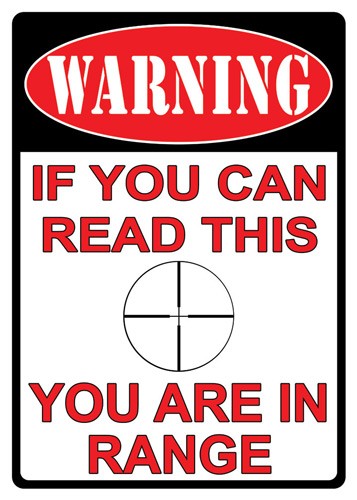 RIVERS EDGE TIN SIGN 12"X17" "YOU ARE IN RANGE"