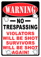 RIVERS EDGE 12"X17" WARNING SIGN "NO TRESPASSING"